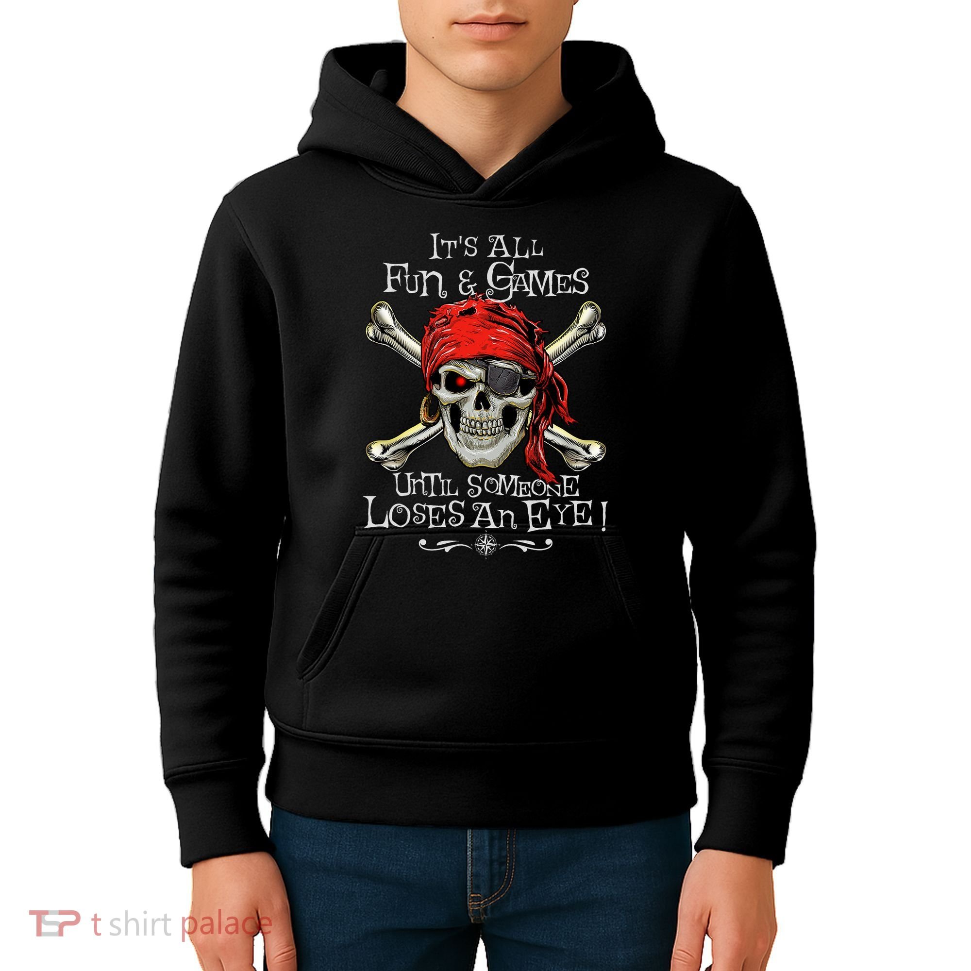 All Fun And Games Until Someone Loses An Eye Funny Pirate Kids Hoodie