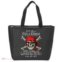 All Fun And Games Until Someone Loses An Eye Funny Pirate Tote Bag thumb 0