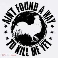 Ain't Found A Way To Kill Me Yet Vintage Rooster T-Shirt thumb 7