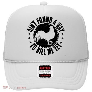 Ain't Found A Way To Kill Me Yet Vintage Rooster Hat
