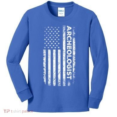 American Flag Archaeologist Funny Archaeology Gift Kids Long Sleeve Shirt