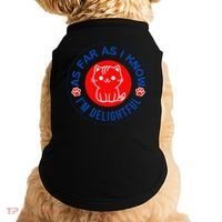 As Far As I Know Im Delightful Cute Kitty Owner Humor Doggie Tank thumb 0