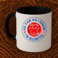 As Far As I Know Im Delightful Cute Kitty Owner Humor Coffee Mug thumb 2