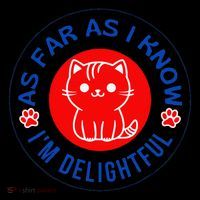 As Far As I Know Im Delightful Cute Kitty Owner Humor Coffee Mug thumb 5
