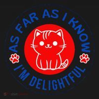 As Far As I Know Im Delightful Cute Kitty Owner Humor Women's Hoodie thumb 2