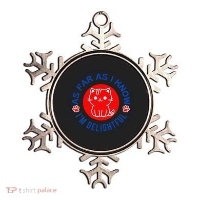 As Far As I Know Im Delightful Cute Kitty Owner Humor Ornament