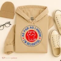 As Far As I Know Im Delightful Cute Kitty Owner Humor Hoodie thumb 4