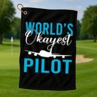 Airplane Flying Aircraft Worlds Okayest Pilot Cute Gift Golf Towel thumb 1