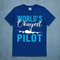 Airplane Flying Aircraft Worlds Okayest Pilot Cute Gift T-Shirt thumb 5