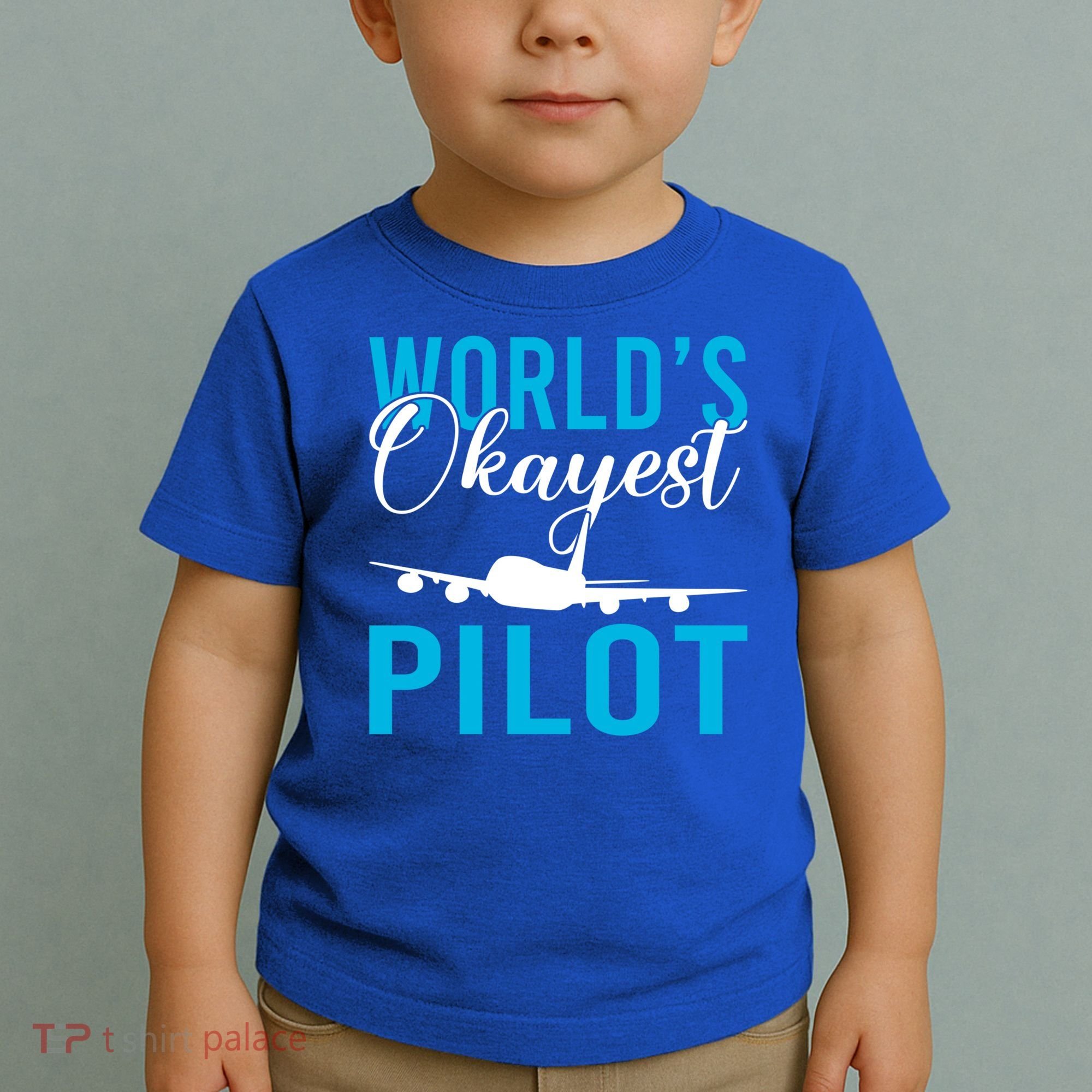 Airplane Flying Aircraft Worlds Okayest Pilot Cute Gift Toddler T-Shirt