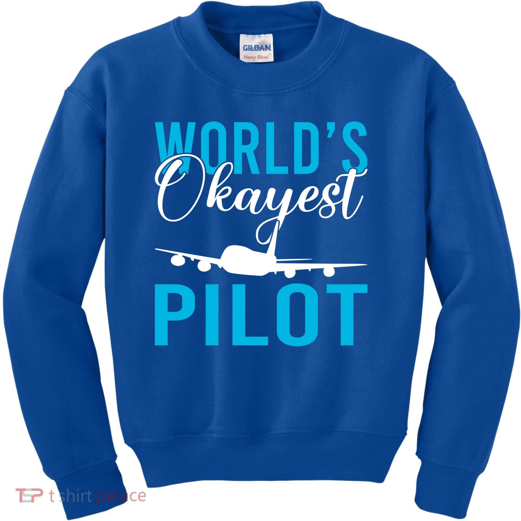 Airplane Flying Aircraft Worlds Okayest Pilot Cute Gift Kids Sweatshirt