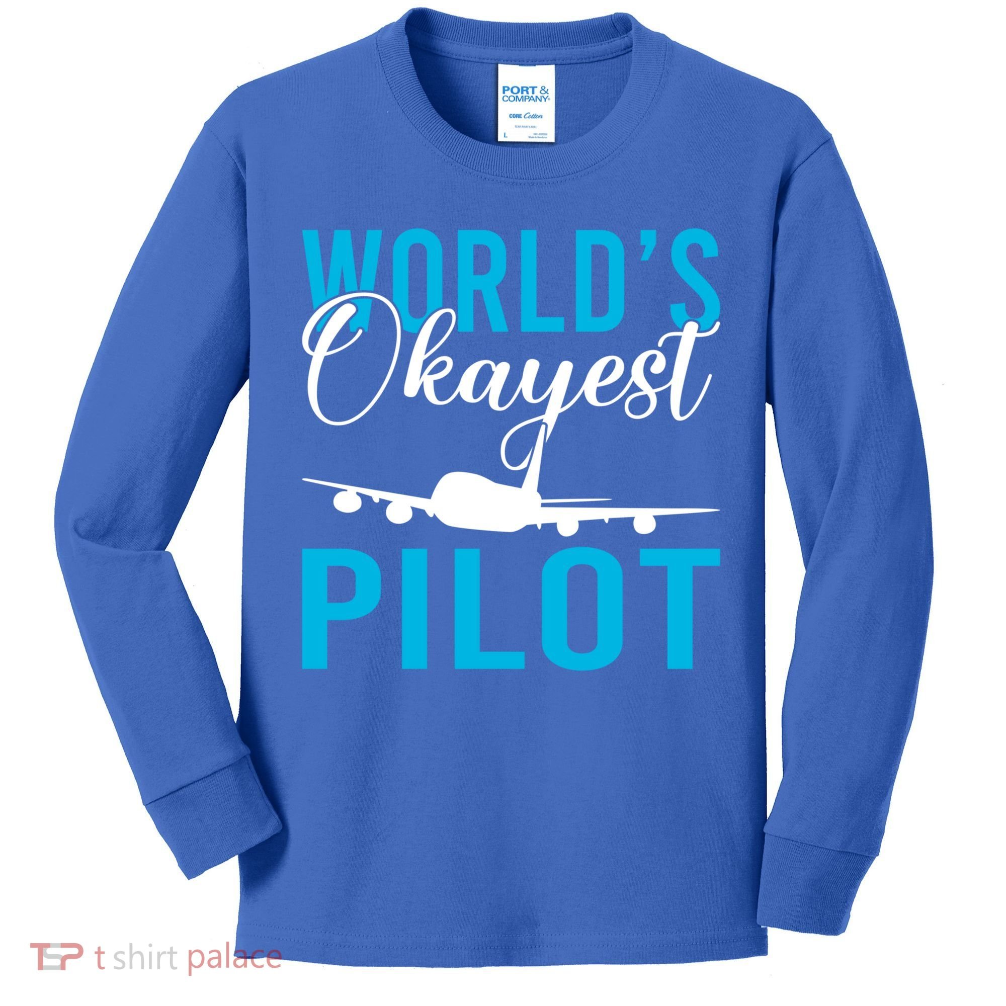 Airplane Flying Aircraft Worlds Okayest Pilot Cute Gift Kids Long Sleeve Shirt