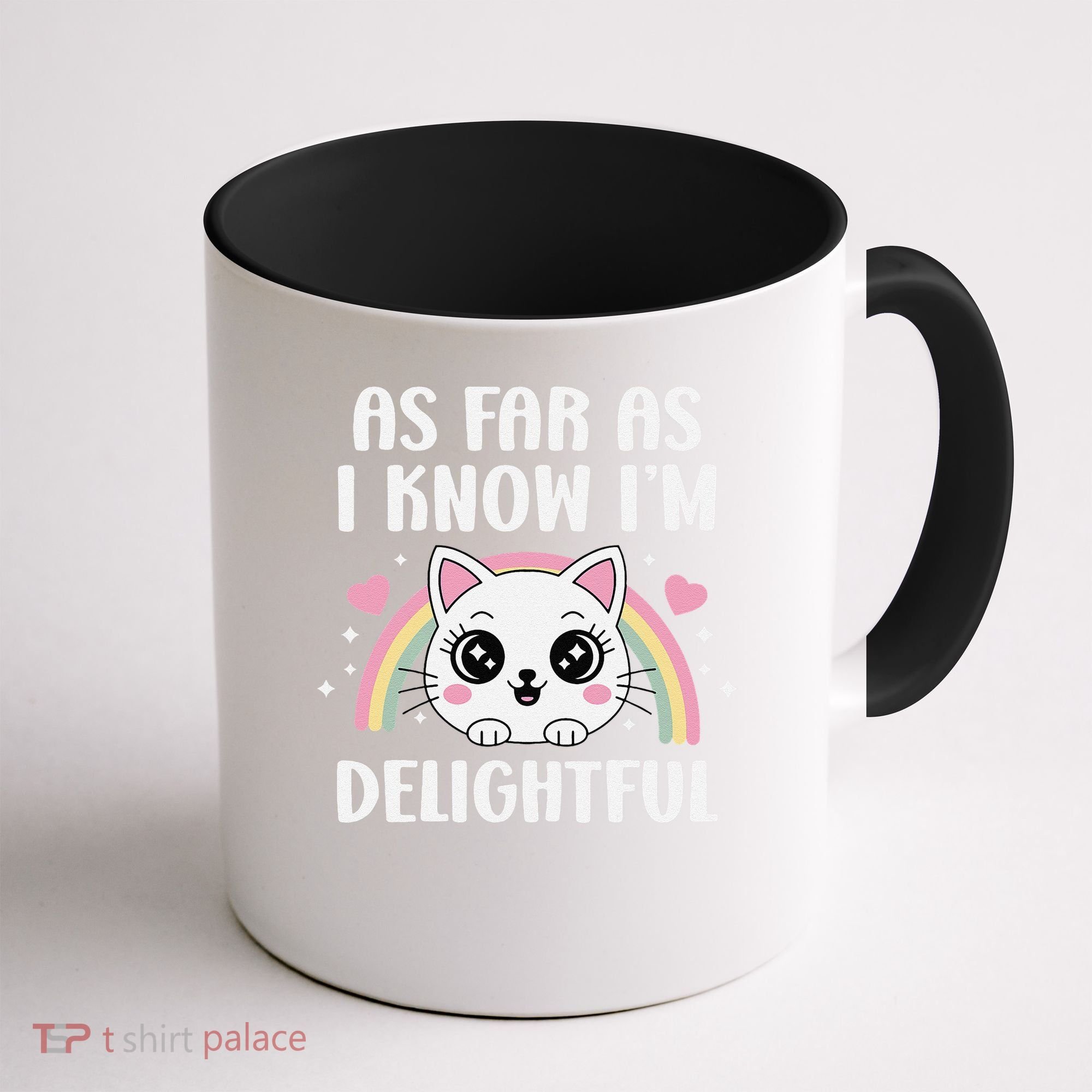 As Far As I Know Im Delightful Funny Kawaii Cat Coffee Mug
