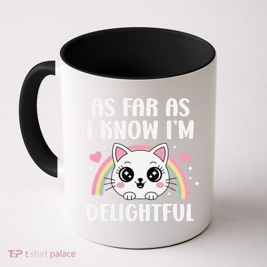 As Far As I Know Im Delightful Funny Kawaii Cat Coffee Mug