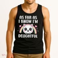 As Far As I Know Im Delightful Funny Kawaii Cat Tank Top thumb 3