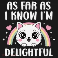 As Far As I Know Im Delightful Funny Kawaii Cat Women's T-Shirt thumb 6