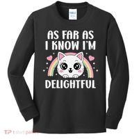 As Far As I Know Im Delightful Funny Kawaii Cat Kids Long Sleeve Shirt thumb 0