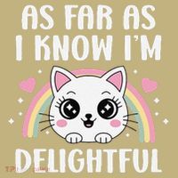 As Far As I Know Im Delightful Funny Kawaii Cat Hoodie thumb 7