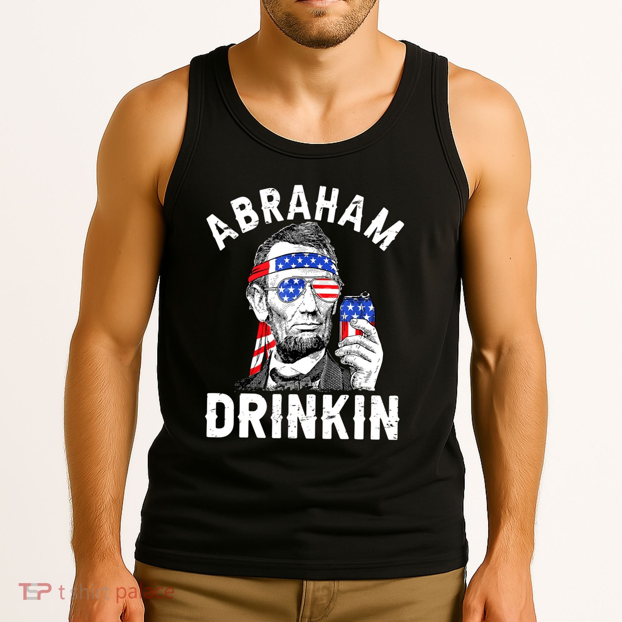 American Flag Abraham Drinking Merica Abe Lincoln Beer Lover Gift Tank Top