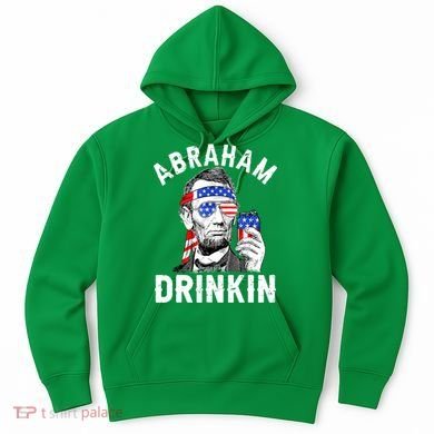 American Flag Abraham Drinking Merica Abe Lincoln Beer Lover Gift Hoodie