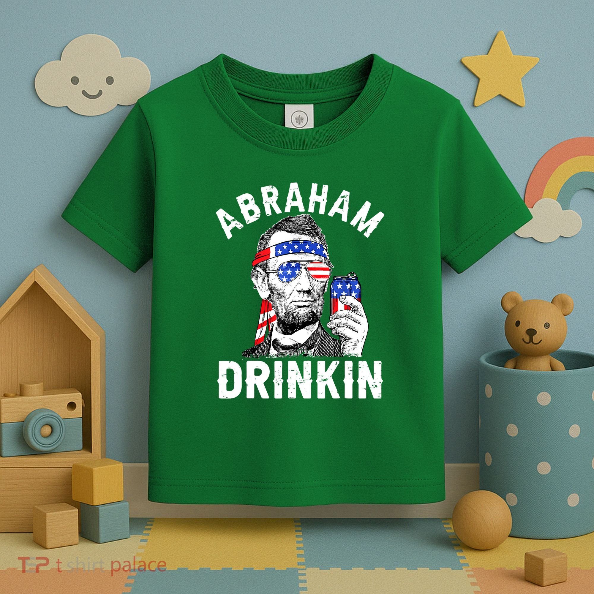 American Flag Abraham Drinking Merica Abe Lincoln Beer Lover Gift Toddler T-Shirt