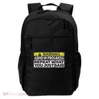 Adhd Funny Adhd In Progress Repeat What You Just Said Backpack thumb 0