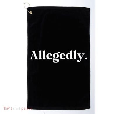 Allegedly Funny Attorney Golf Towel