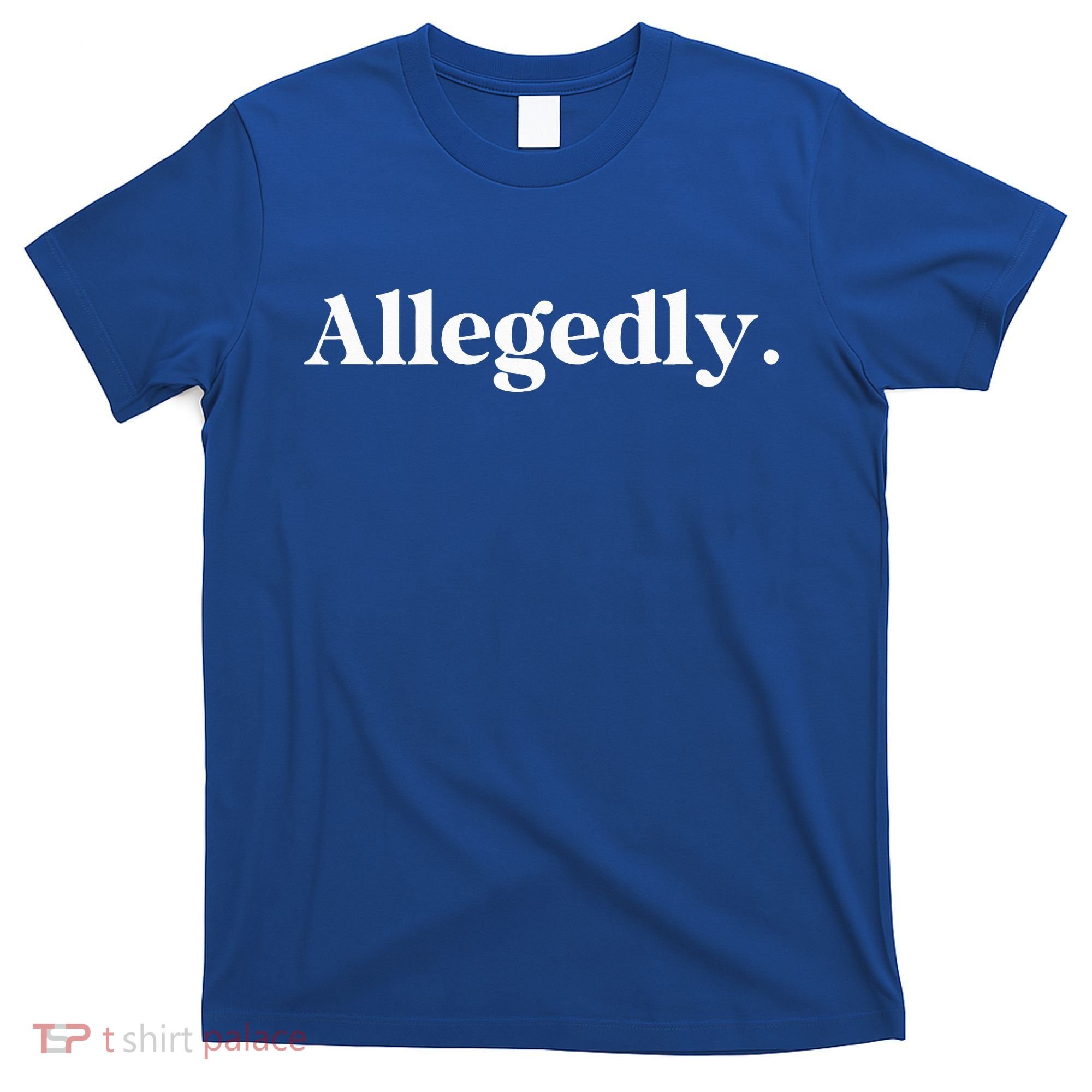 Allegedly Funny Attorney T-Shirt