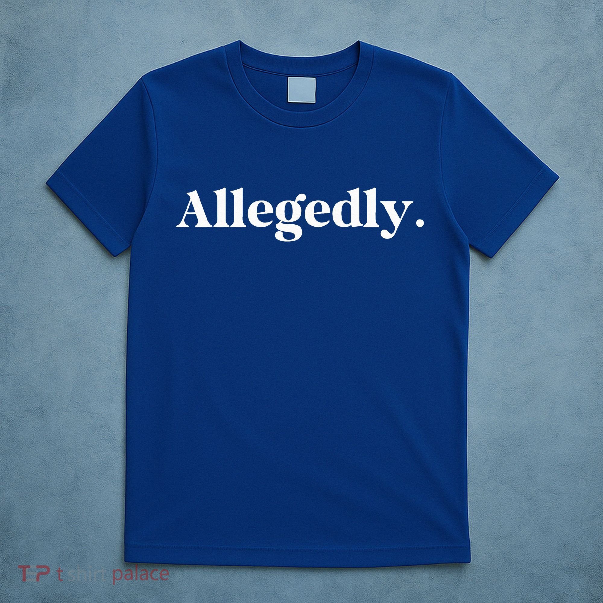 Allegedly Funny Attorney T-Shirt