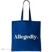 Allegedly Funny Attorney Tote Bag thumb 0