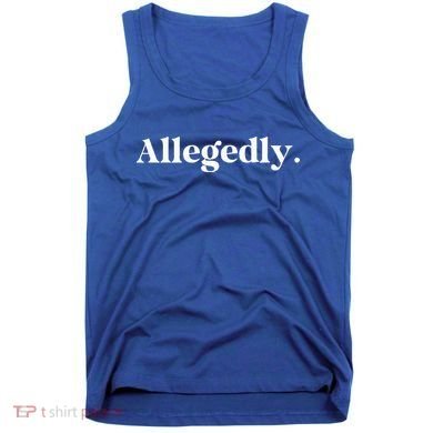 Allegedly Funny Attorney Tank Top