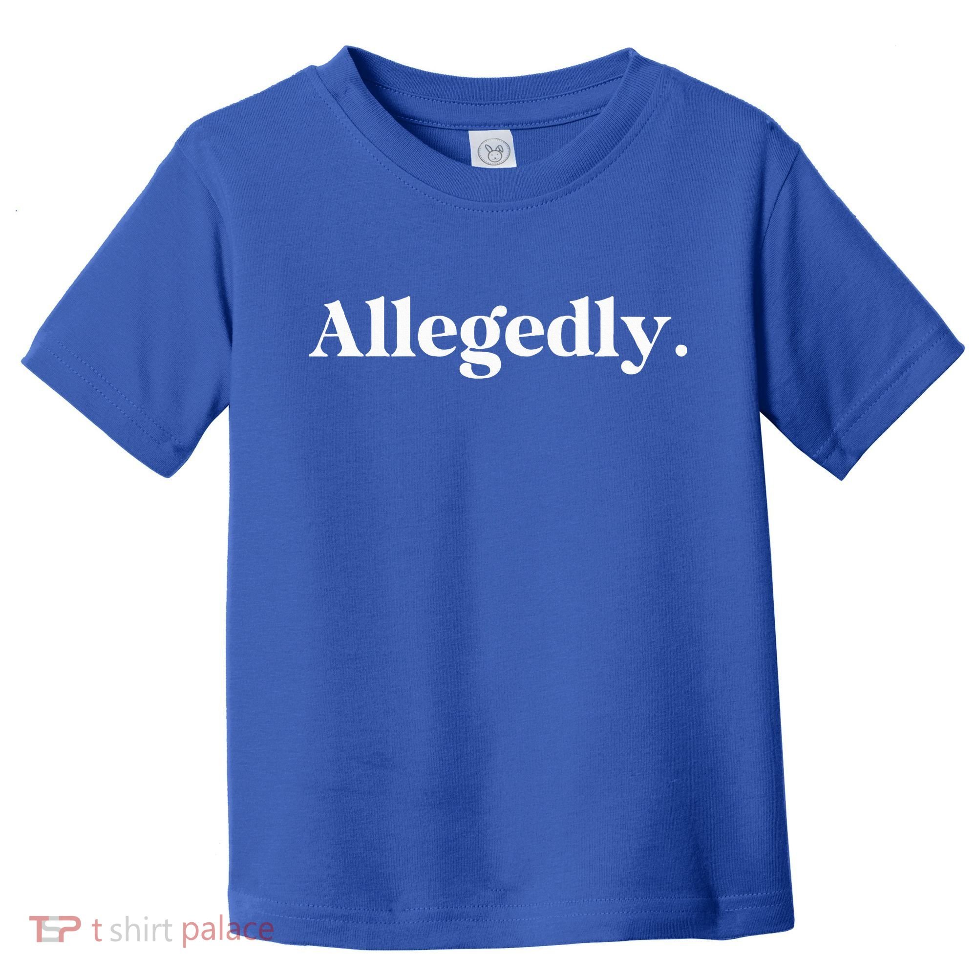 Allegedly Funny Attorney Toddler T-Shirt