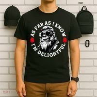 As Far As I Know I'M Delightful Monkey Saying Quote T-Shirt thumb 6