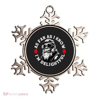 As Far As I Know I'M Delightful Monkey Saying Quote Ornament