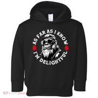 As Far As I Know I'M Delightful Monkey Saying Quote Toddler Hoodie thumb 0