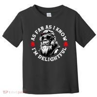 As Far As I Know I'M Delightful Monkey Saying Quote Toddler T-Shirt thumb 0