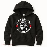 As Far As I Know I'M Delightful Monkey Saying Quote Kids Hoodie thumb 0