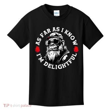 As Far As I Know I'M Delightful Monkey Saying Quote Kids T-Shirt