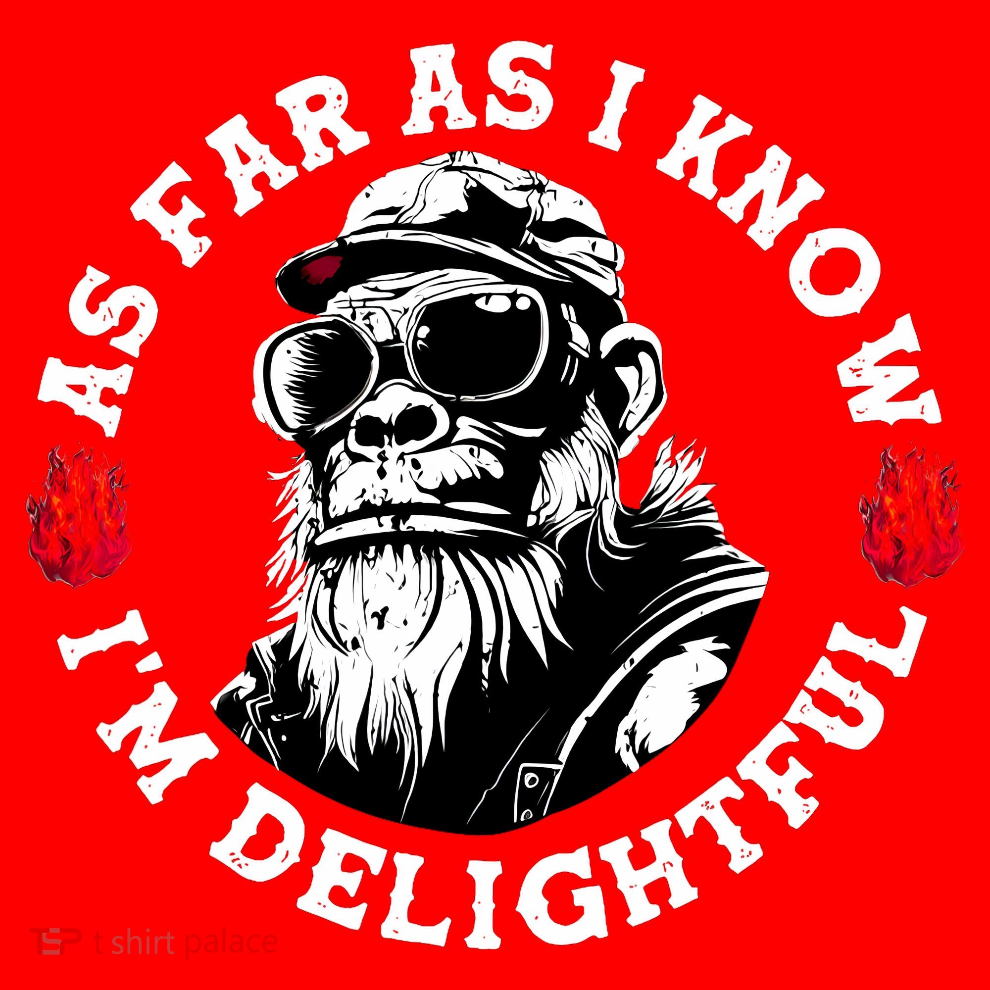 As Far As I Know I'M Delightful Monkey Saying Quote Santa Hat