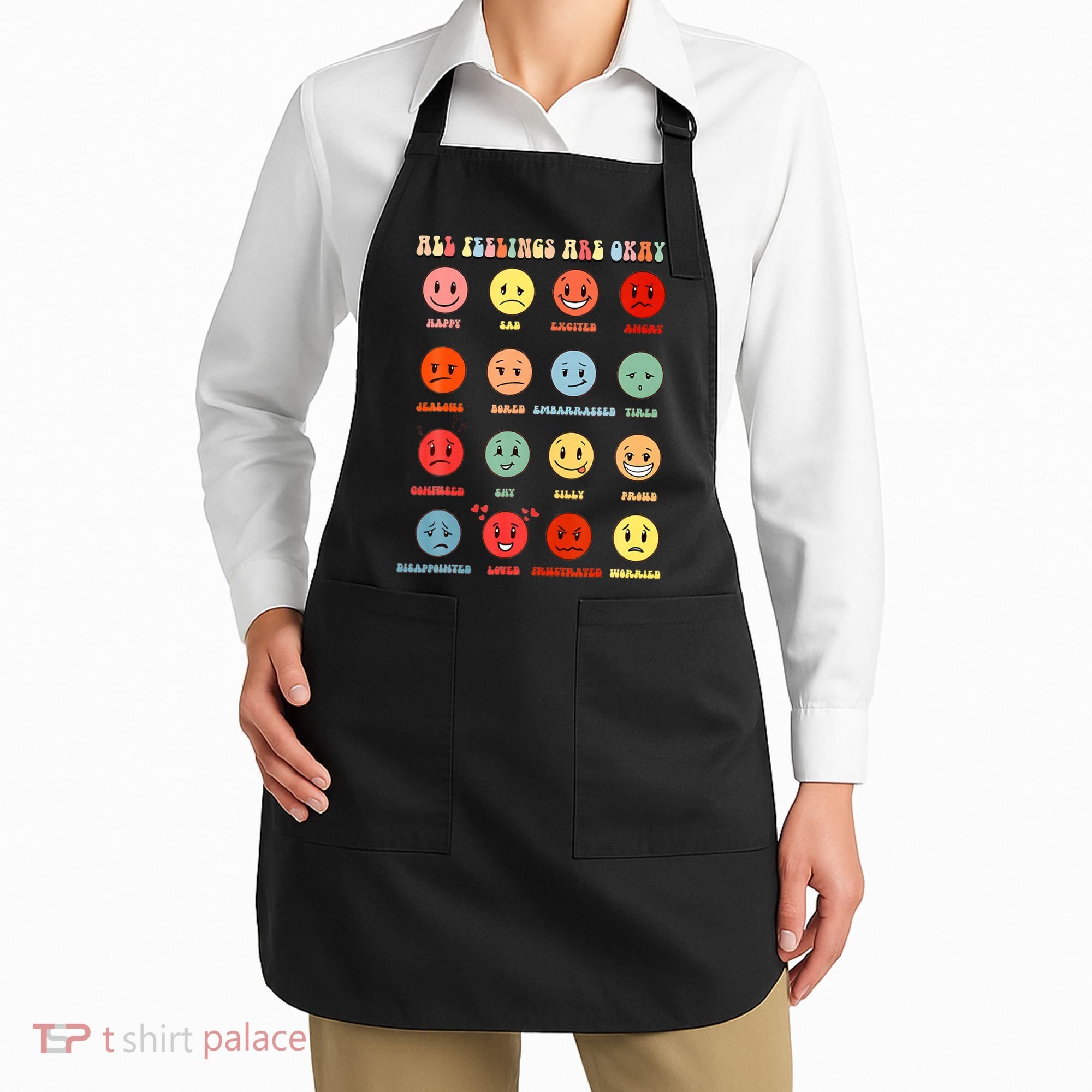 All Feeling Are Okay Mental Health Matters Apron