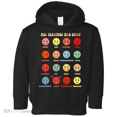 All Feeling Are Okay Mental Health Matters Toddler Hoodie