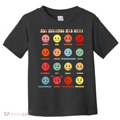 All Feeling Are Okay Mental Health Matters Toddler T-Shirt