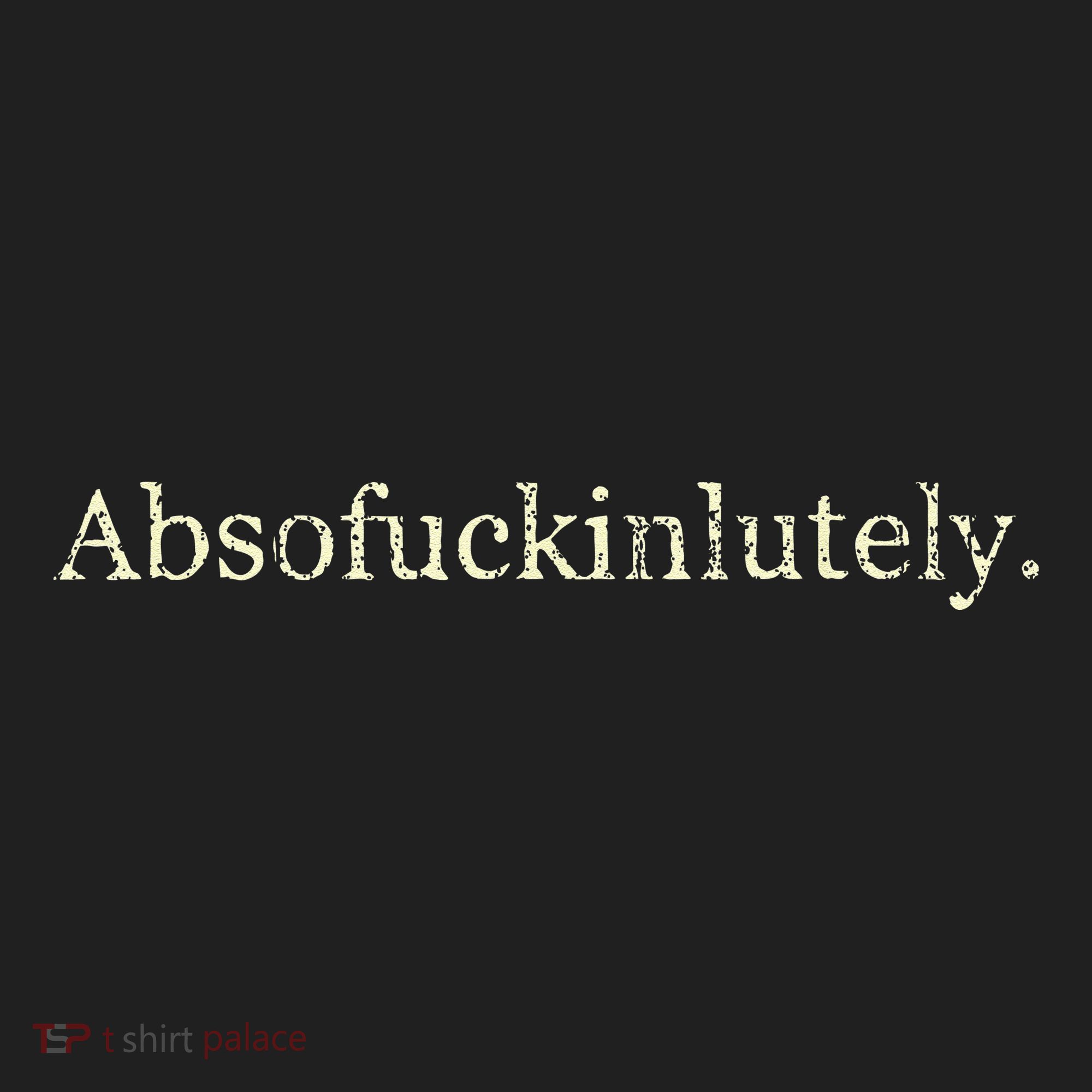 Absofukinlutely Funny Tumbler