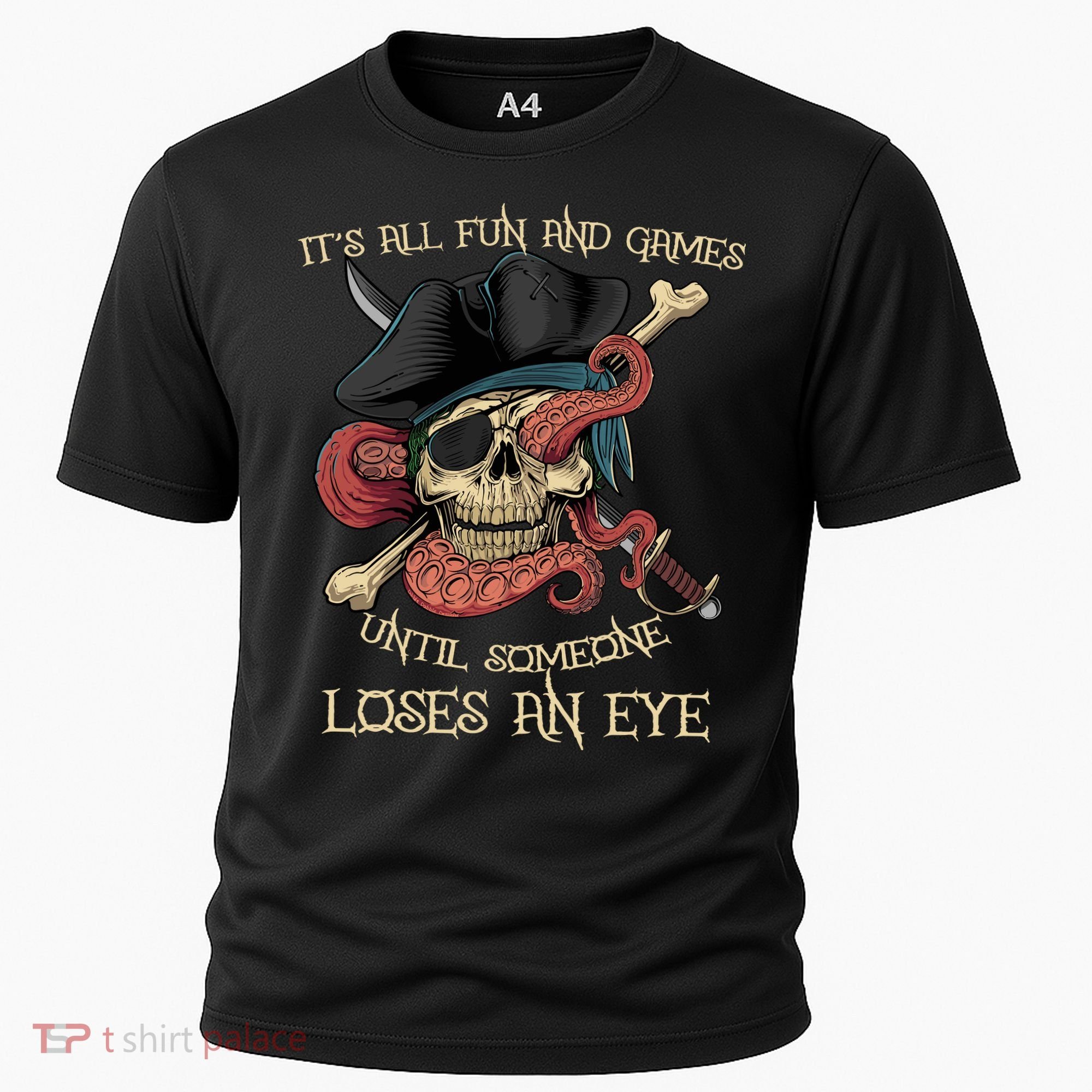 All Fun And Games Until Someone Loses An Eye Funny Pirate Cooling Performance Crew T-Shirt