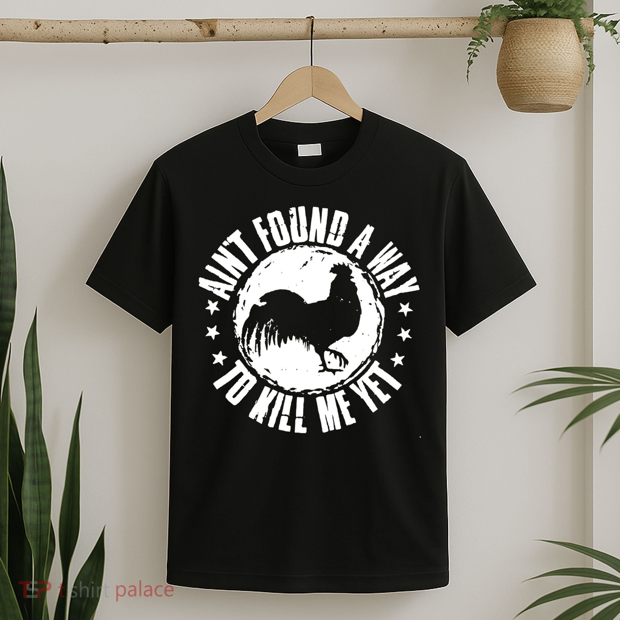 AinT Found A Way To Kill Me Yet Vintage Rooster T-Shirt