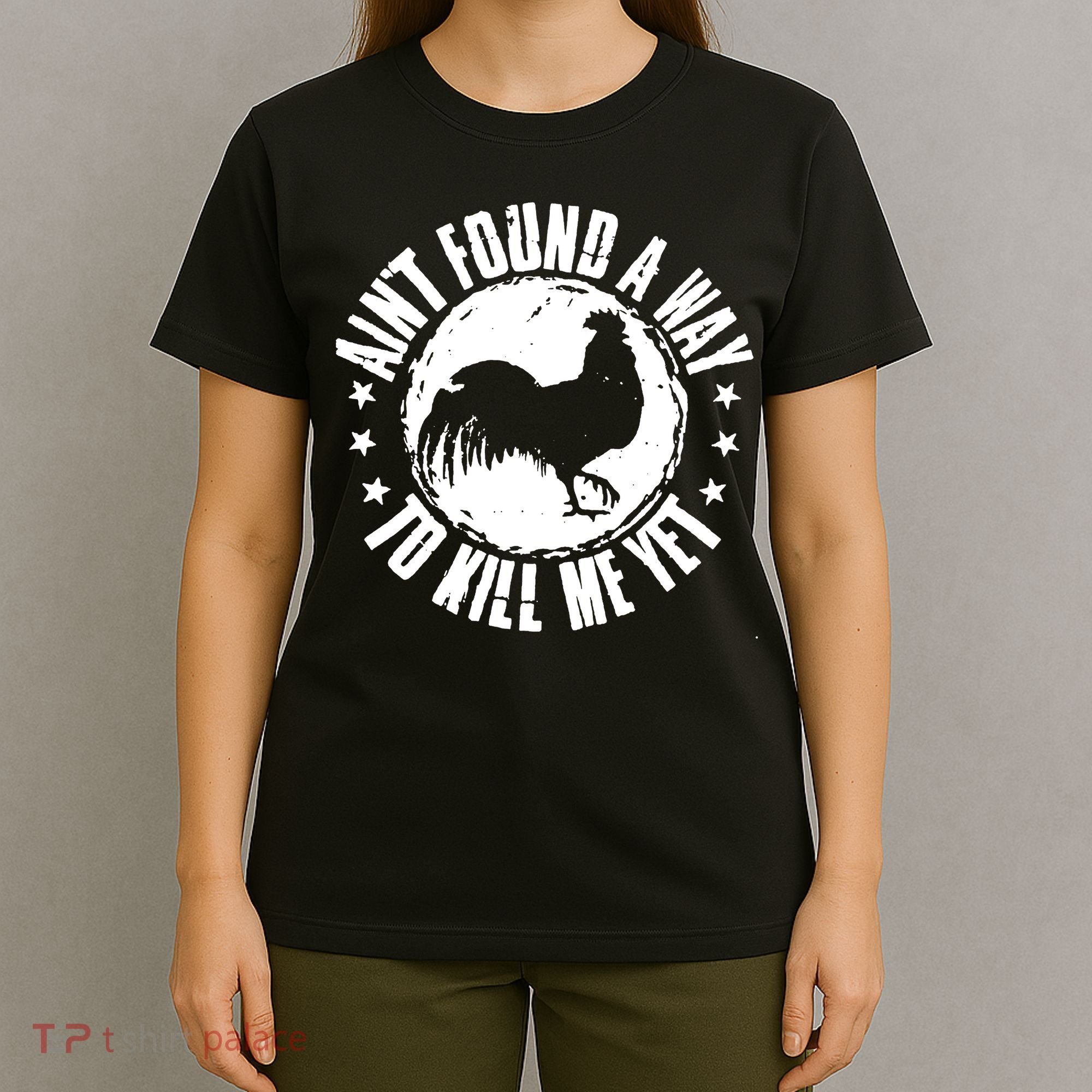 AinT Found A Way To Kill Me Yet Vintage Rooster T-Shirt