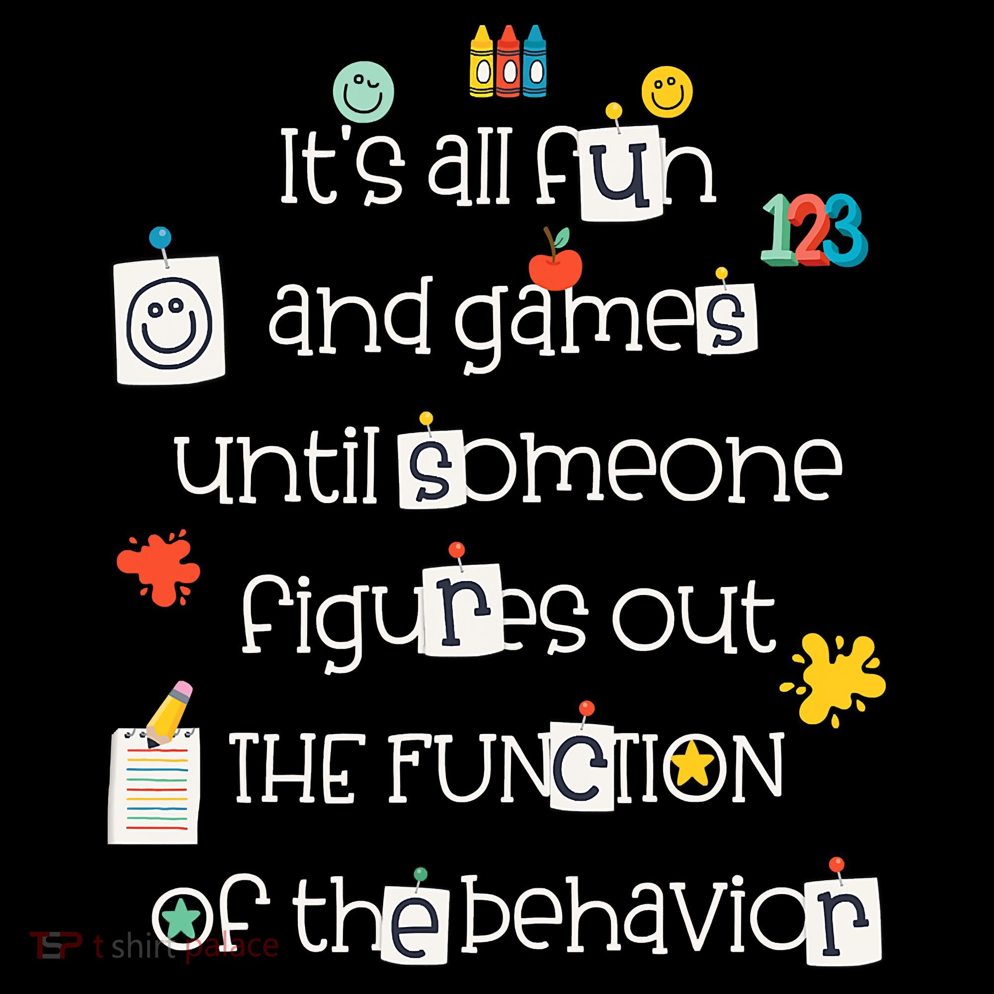 All Fun And Games Function Of Behavior Analyst ABA BCBA Hoodie