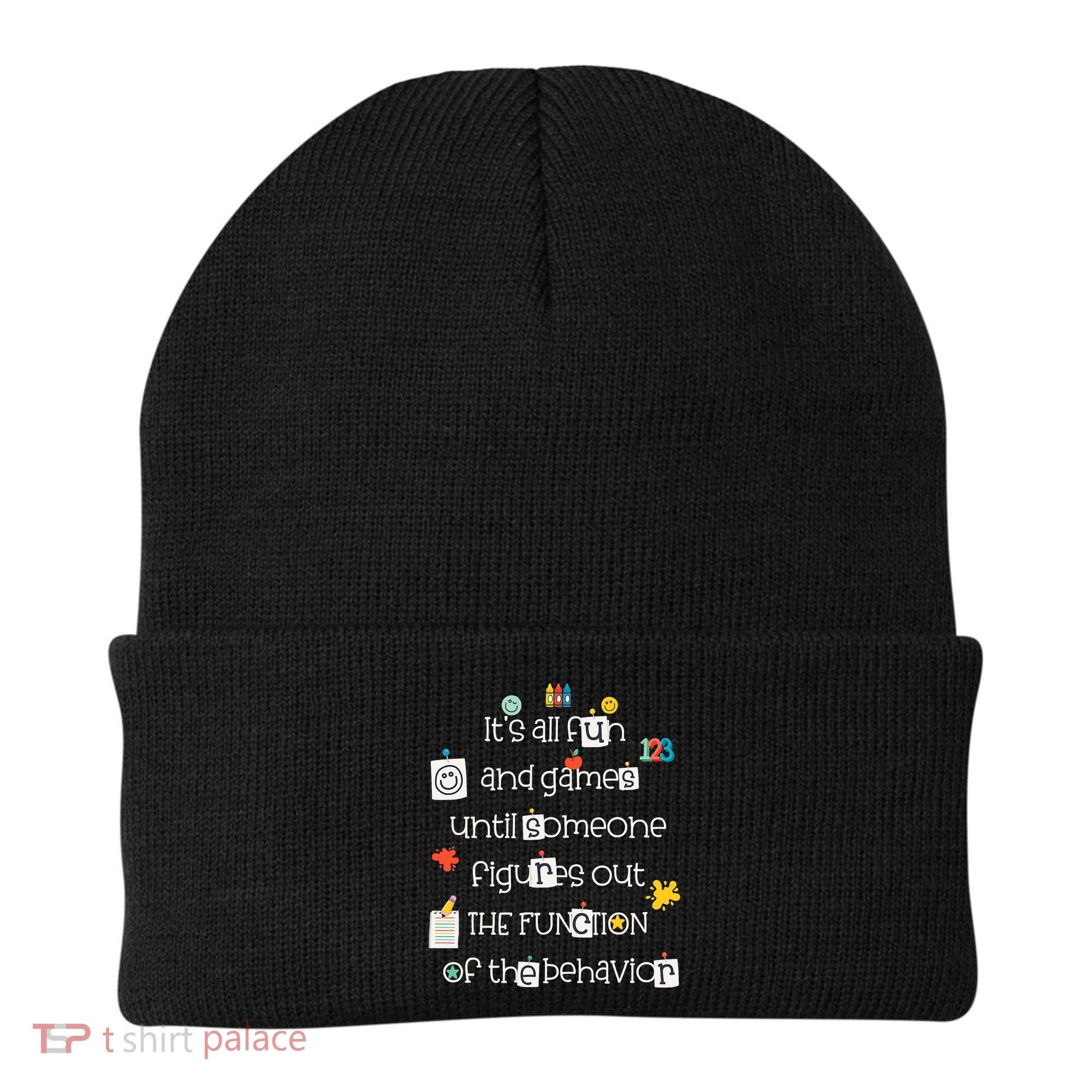 All Fun And Games Function Of Behavior Analyst ABA BCBA Beanie