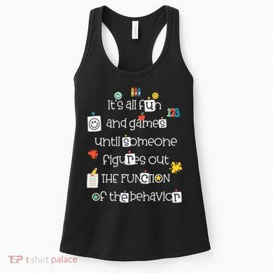 All Fun And Games Function Of Behavior Analyst ABA BCBA Women's Tank Top