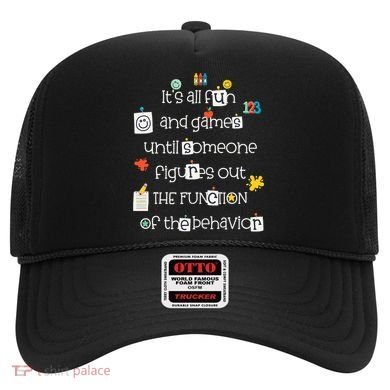 All Fun And Games Function Of Behavior Analyst ABA BCBA Hat